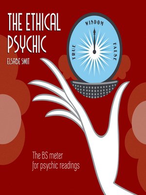 cover image of The Ethical Psychic